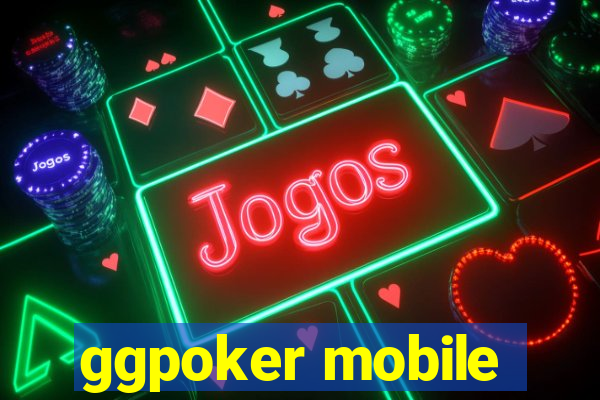 ggpoker mobile